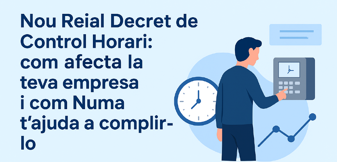 Nou Reial Decret de Control Horari | Compleix la llei amb Numa